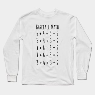 Baseball Math Funny Double Play Tee Shirts Long Sleeve T-Shirt